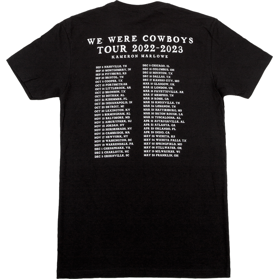 We Were Cowboys Tour Tee - Black