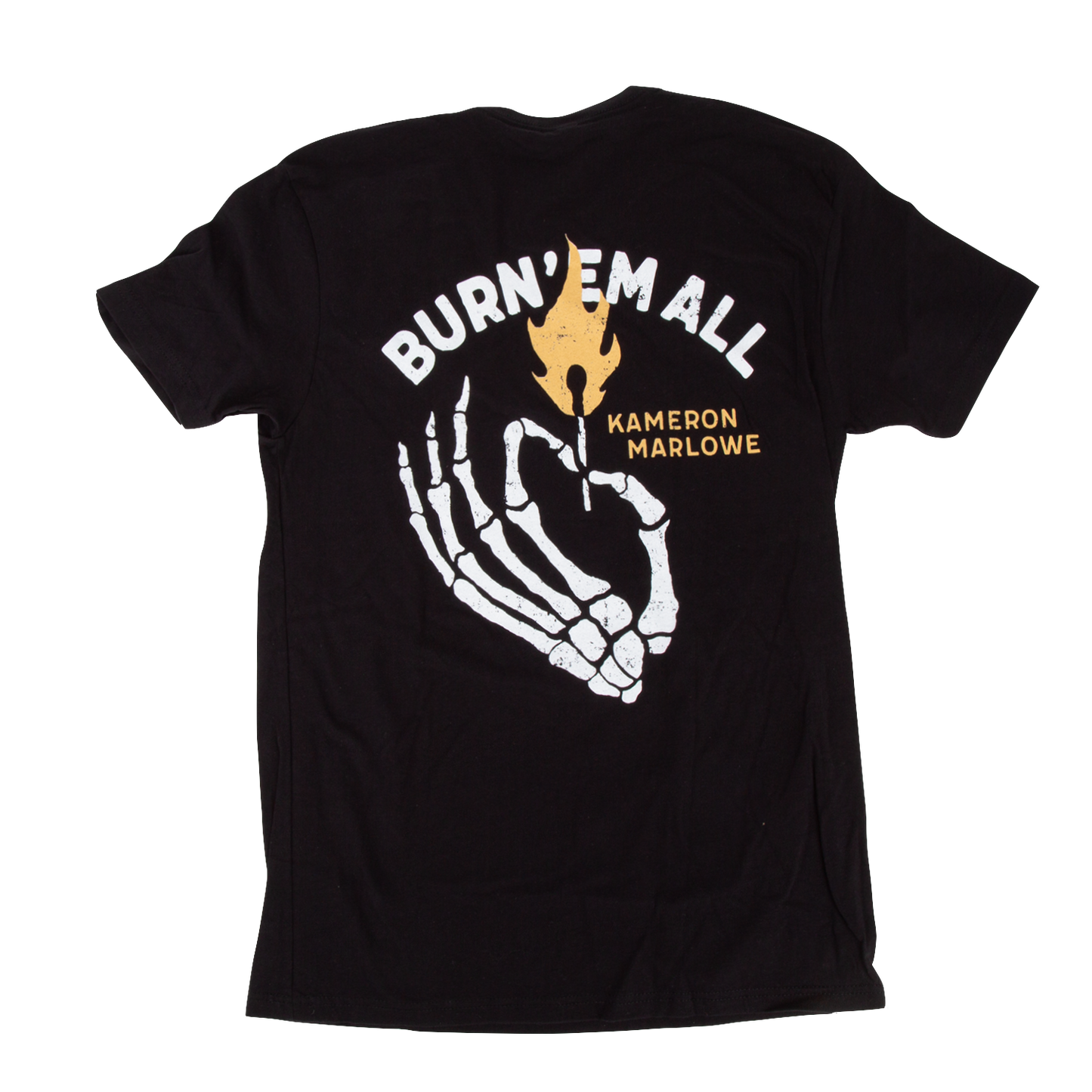 Burn Em Burn 'Em All Tee – Kameron Marlowe Official Store